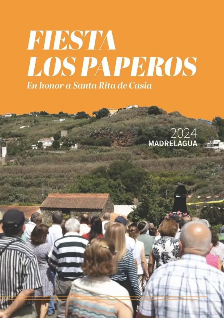 Fiesta de Los Paperos Santa Rita de Casia 2024. Programa Fiestas Madrelagua, Valleseco, del 11 de Julio al 3 de Agosto