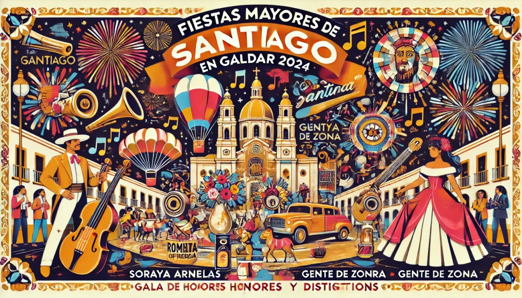 Fiestas Mayores de Santiago en Gáldar 2024. Las Fiestas celebran su 542ª edición, ofreciendo tradición, cultura y entretenimiento para todos.