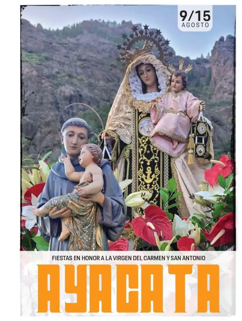 Programa Fiestas Ayacata, San Bartolomé de Tirajana, Tejeda , Virgen del Carmen y San Antonio 2024 del 9 al 15 de Agosto
